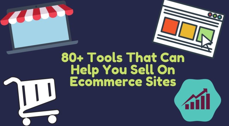80-Tools-That-Can-Help-You-Sell-On-Ecommerce-Sites