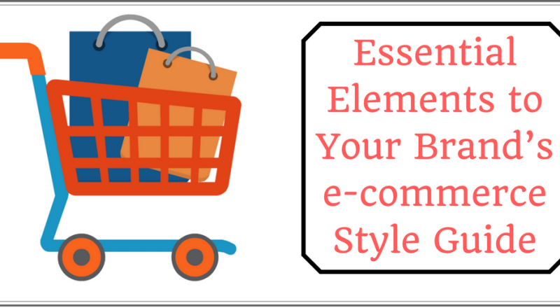 Essential-Elements-to-Your-Brand’s-e-commerce-Style-Guide