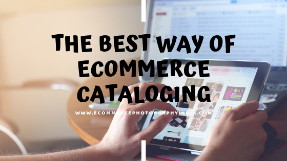 THE-BEST-WAY-OF-ECOMMERCE-CATALOGING